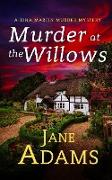 MURDER AT THE WILLOWS a gripping cozy crime mystery full of twists