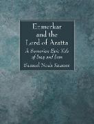 Enmerkar and the Lord of Aratta