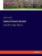 History of Charles The Bold