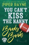 You Can't Kiss The Nanny, Brady Banks (Large Print)