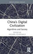 China’s Digital Civilization