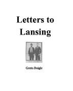 Letters to Lansing
