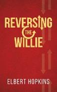 "Reversing The Willie"