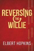 "Reversing The Willie"