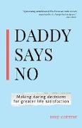 Daddy says no