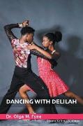 Dancing with Deliliah