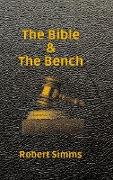 The Bible & The Bench