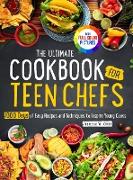 the Ultimate Cookbook for Teen Chefs
