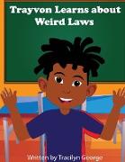 Trayvon Learns about Weird Laws