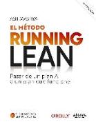 El método Running Lean. Tercera edición
