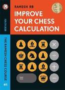 Improve Your Chess Calculation - Hardcover