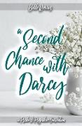 A Second Chance With Darcy