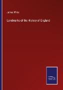 Landmarks of the History of England