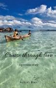 Cruise through love