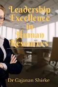 Leadership Excellence in Human Resources