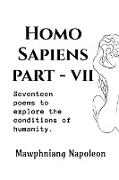 Homo Sapiens Part VII
