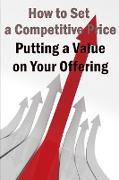 Putting a Value on Your Offering