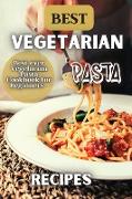 Best Vegetarian Pasta Recipes
