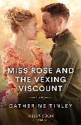 Miss Rose And The Vexing Viscount