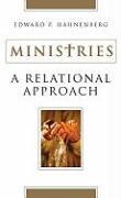 Ministries: A Relational Approach