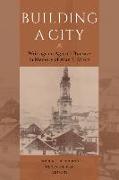 Building a City - Writings on Agnon`s Buczacz in Memory of Alan Mintz