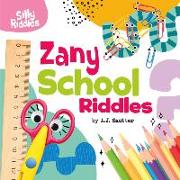 Zany School Riddles