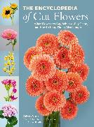 The Encyclopedia of Cut Flowers