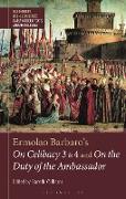 Ermolao Barbaro's On Celibacy 3 and 4 and On the Duty of the Ambassador
