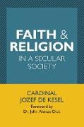 Faith and Religion in a Secular Society
