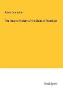 The Natural History of the Strait of Magellan