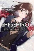 Higehiro: After Being Rejected, I Shaved and Took in a High School Runaway, Vol. 4 (light novel)