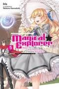 Magical Explorer, Vol. 5 (light novel)