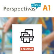 Perspectivas contigo, Spanisch für Erwachsene, A1, Kurs- und Übungsbuch mit Vokabeltaschenbuch und Übungsgrammatik als Paket, Inklusive E-Book und PagePlayer-App sowie Lösungen als Download