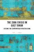 The 2006 Crisis in East Timor