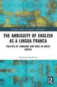 The Ambiguity of English as a Lingua Franca