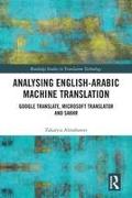 Analysing English-Arabic Machine Translation