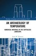 An Archaeology of Temperature