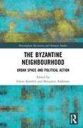 The Byzantine Neighbourhood