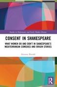 Consent in Shakespeare