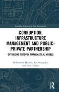 Corruption, Infrastructure Management and Public–Private Partnership