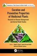 Curative and Preventive Properties of Medicinal Plants
