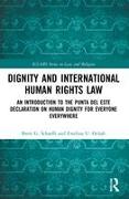 Dignity and International Human Rights Law