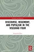 Discourse, Hegemony, and Populism in the Visegrád Four