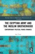 The Egyptian Army and the Muslim Brotherhood