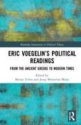 Eric Voegelin’s Political Readings