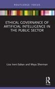 Ethical Governance of Artificial Intelligence in the Public Sector