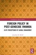 Foreign Policy in Post-Genocide Rwanda