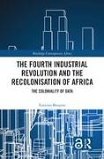 The Fourth Industrial Revolution and the Recolonisation of Africa