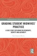 Grading Student Midwives’ Practice