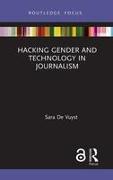 Hacking Gender and Technology in Journalism